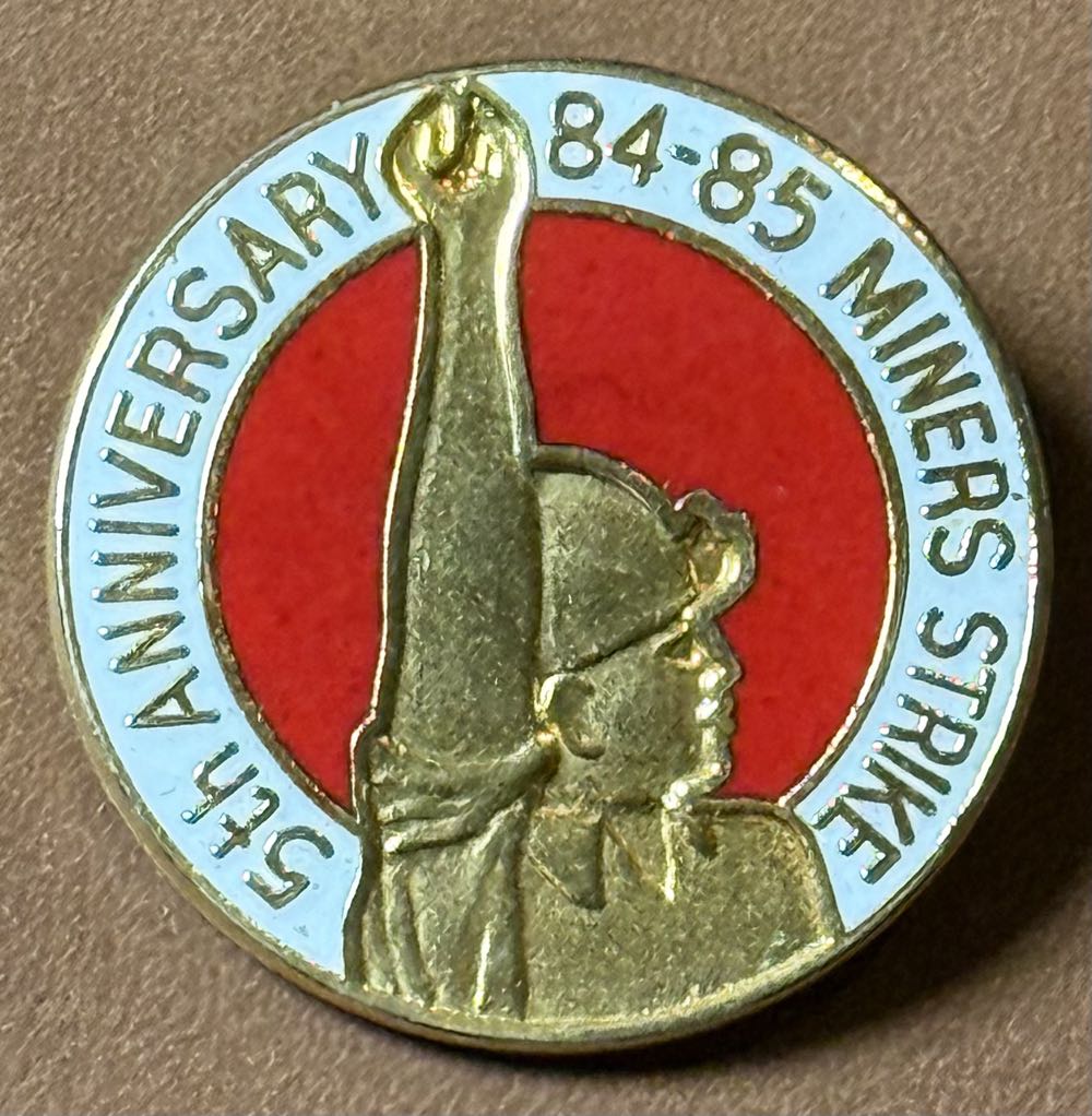 National Union of Mineworkers - The Miners United Will Never Be Defeated Aaah Silver Birch