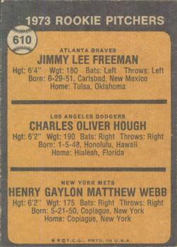 1973 Rookie Pitchers (Jimmy Freeman / Charlie Hough / Hank Webb)  baseball card collectible - Main Image 2