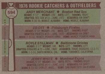 1976 Rookie Catchers & Outfielders (Andy Merchant / Ed Ott / Royle Stillman / Jerry White)  baseball card collectible - Main Image 2