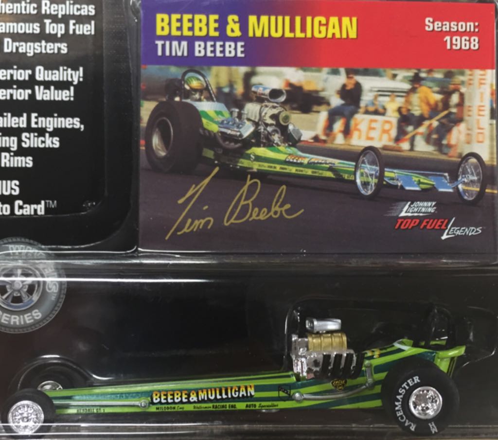 JL TFL Tim Beebe “Beebe & Mulligan” - Top Fuel Legends toy car collectible - Main Image 2