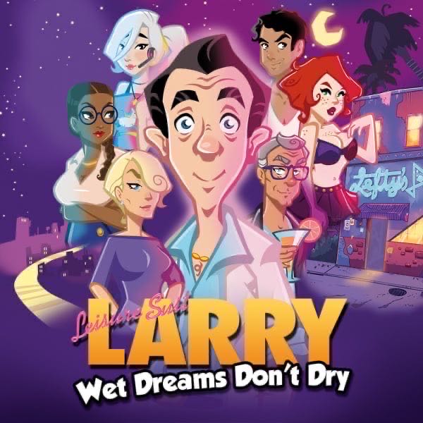 Leisure Suit Larry Wet Dreams Don’t Dry