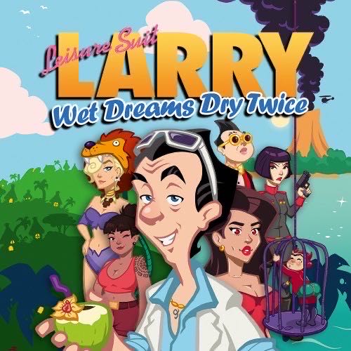 Leisure Suit Larry Wet Dreams Dry Twice