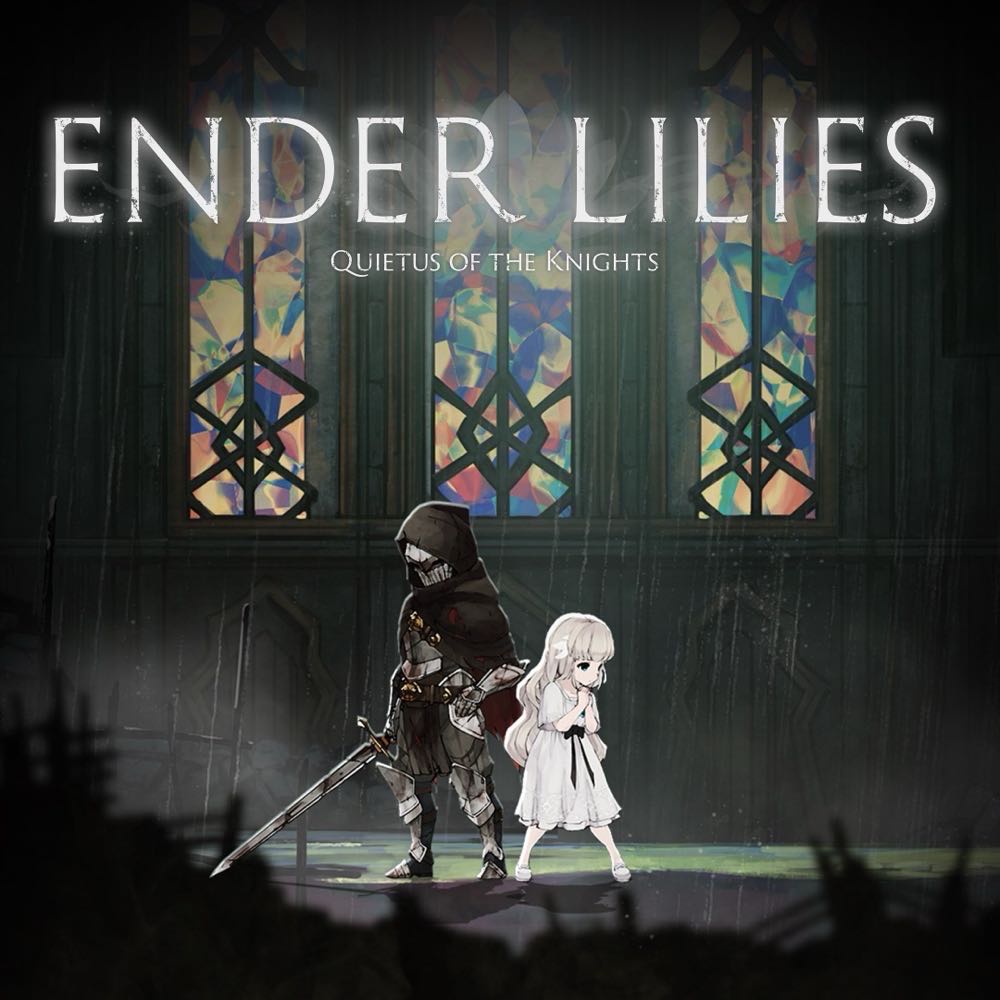 Ender Lilies: Quietus Of The Knights