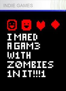 I MAED A GAM3 W1TH Z0MB1ES!!!1 - Microsoft Xbox 360 video game collectible - Main Image 2