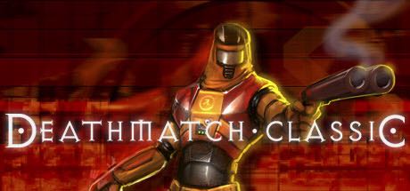 Deathmatch Classic - PC video game collectible - Main Image 1