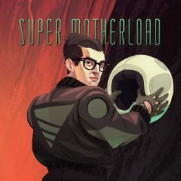 Super Motherload - Sony PlayStation 4 (PS4) (XGen Studios - 1-4) video game collectible - Main Image 1